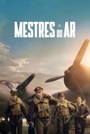 Mestres do Ar Dublada e Dual Áudio Torrent (2024)