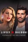 Lively vs Baldoni - Escândalo em Hollywood