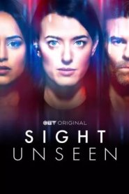 Sight Unseen