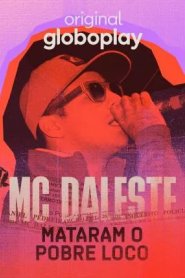MC Daleste - Mataram o Pobre Loco